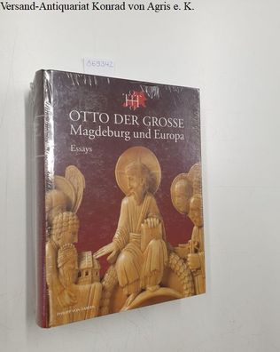 Puhle, Matthias (Herausgeber): Otto der Große: Magdeburg und Europa: