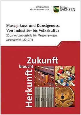 Mieth, Katja Margarethe (Hrsg.): Museenkuss und Kunstgenuss - Von Industrie- bis Volk