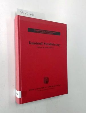 Heymann, Kurt, Jürgen Springer Gisela Schammler u. a.: Kunststoff-Metallisierung. Han