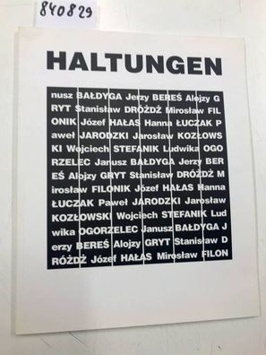 Baldyga, Janusz: Haltungen : Janusz Baldyga. ; Staatliche Kunstsammlungen Dresdner Sc