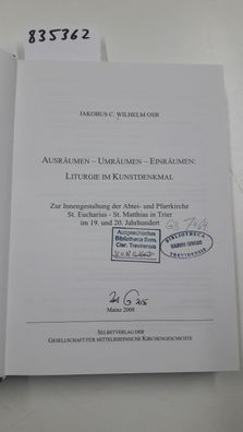 Wilhelm, Jakobus C: Ausräumen - Umräumen - Einräumen: Liturgie im Kunstdenkmal: Zur I