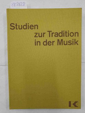 Studien zur Tradition in der Musik.