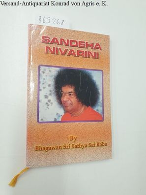 Sai, Baba Sathya: Sandeha Nivarini : Clearance OF Spiritual DOUBTS