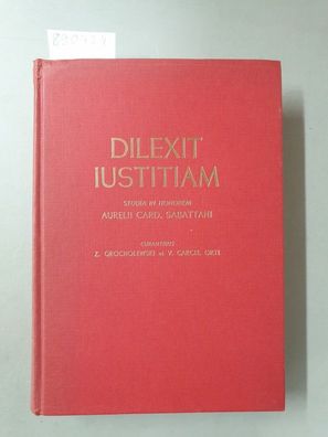 Dilexit iustitiam. Studia in honorem Aurelii card. Sabattani (Studi giuridici) :