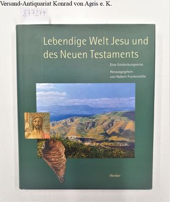 Frankemöller, Hubert (Hrsg.): Lebendige Welt Jesu und des Neuen Testaments :