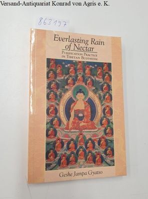 Nicell, Joan and Geshe Jampa Gyaltso: Everlasting Rain of Nectar: Purification Practi