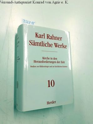 Heislbetz, Josef (Mitwirkender): Rahner, Karl: Sämtliche Werke; Teil: Bd. 10., Kirche