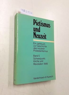 unbekannt: Pietismus und Neuzeit Band 05: . Kirche u. Revolution (Pietismus und Neu