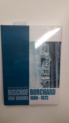 Hartmann, Wilfried (Herausgeber): Bischof Burchard von Worms.