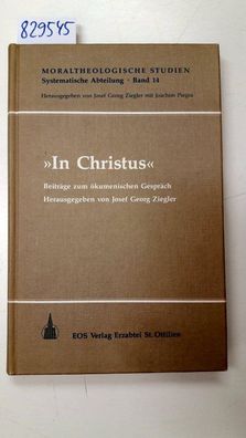Ziegler, Georg, Georg Ziegler und Hugolinus Langkammer: In Christus: Beiträge zum öku