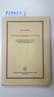 Saarinen, Risto: Gottes Wirken auf uns (Veröffentlichungen des Instituts für Europäis
