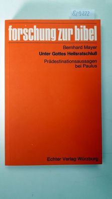 Mayer, Bernhard: Unter Gottes Heilratschluß.