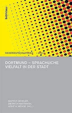 Denkler, Markus (Herausgeber): Dortmund - sprachliche Vielfalt in der Stadt