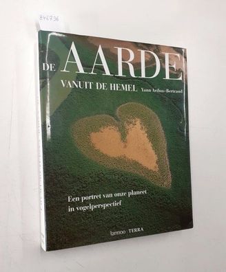 Arthus-Bertrand, Yann: De Aarde vanuit de Hemel