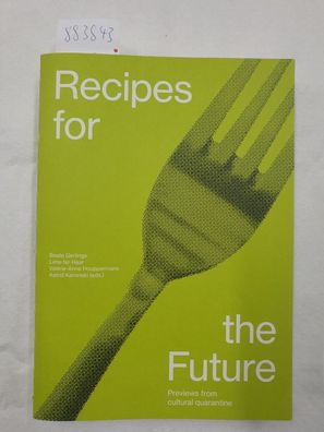 Recipes for the Future :