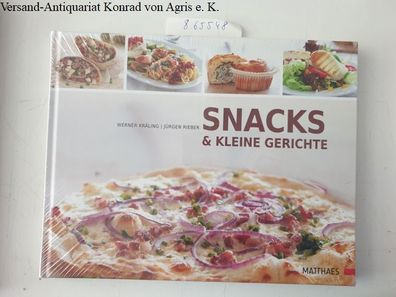Kräling, Werner und Jürgen Rieber: Snacks und kleine Gerichte