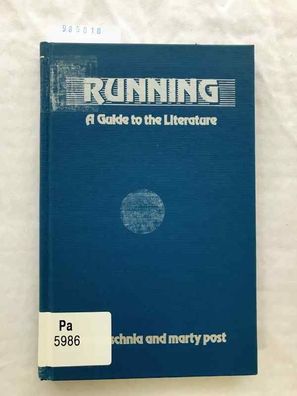 Running - A Guide to the Literature