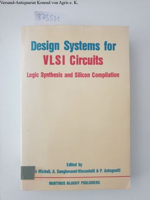 DeMicheli, Giovanni, Alberto L. Sangiovanni-Vincentelli and P. Antognetti: Design Sys