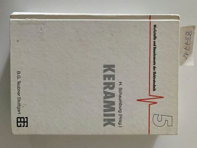 Schaumburg, Hanno: Werkstoffe und Bauelemente der Elektrotechnik, Bd.5, Keramik (Werk