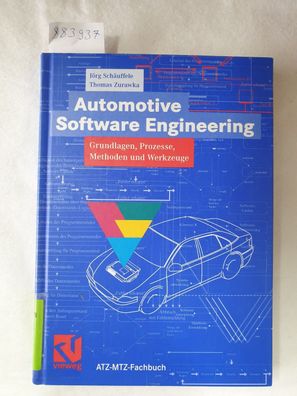 Automotive Software Engineering - Grundlagen, Prozesse, Methoden und Werkzeuge :
