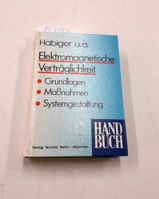 Habiger, Ernst: Handbuch Elektromagnetische Verträglichkeit