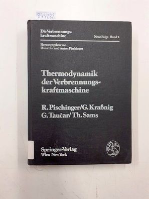Pischinger, Rudolf: Thermodynamik der Verbrennungskraftmaschine