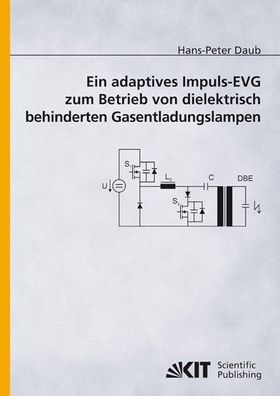 Daub, Hans-Peter: Ein adaptives Impuls-EVG zum Betrieb von dielektrisch behinderten G