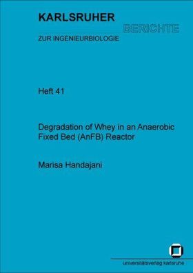 Handajani, Marisa: Degradation of whey in an anaerobic fixed bed (AnFB) reactor.
