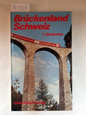 Brückenland Schweiz :
