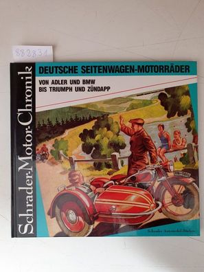 Deutsche Seitenwagen-Motorräder von Adler und BMW bis Triumph und Zündapp (Schrader-M