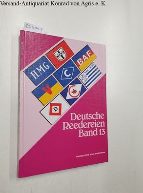 Detlefsen, Gert Uwe: Deutsche Reedereien : Band 13 :