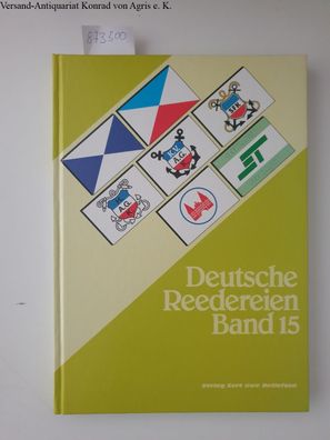 Detlefsen, Gert Uwe: Deutsche Reedereien Band 15