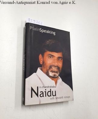 Chandrababu, Naidu and Ninan Sevanti: Plain Speaking