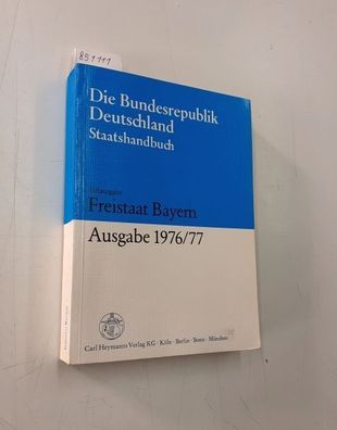 Keßler, Rainer (Hg.): Die Bundesrepublik Deutschland Staatshandbuch - Teilausgabe Fre