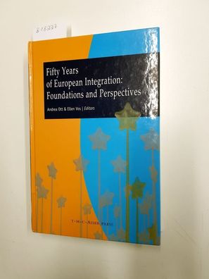 Ott, Andrea and Ellen Vos: Fifty Years of European Integration: Foundations and Persp