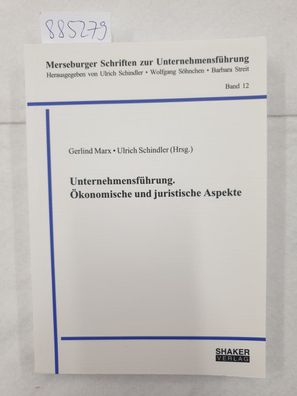 Marx, Gerlind (Hrsg.): Unternehmensführung. Ökonomische und juristische Aspekte : (Be