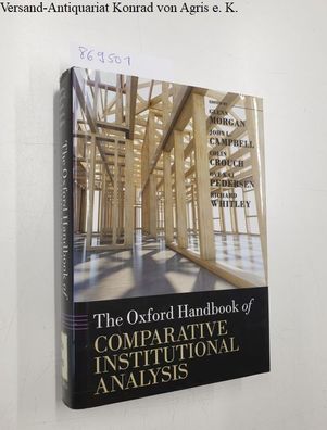 Morgan, Glenn, John Campbell and Colin Crouch: The Oxford Handbook of Comparative Ins