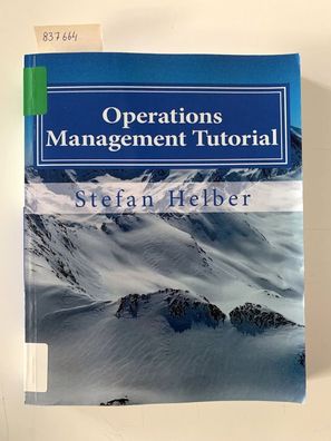 Helber, Stefan: Operations Management Tutorial.