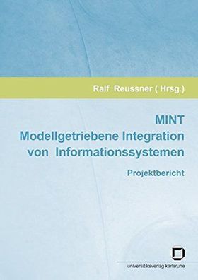 Reussner, Ralf (Herausgeber): MINT - modellgetriebene Integration von Informationssys