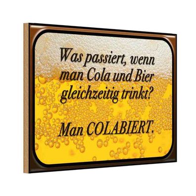 vianmo Holzschild Holzbild Spruch 30x20 cm was passiert wenn Cola und Bier