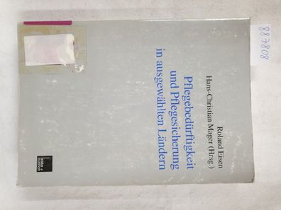 Pflegebedürftigkeit und Pflegesicherung in ausgewählten Ländern (German Edition) :