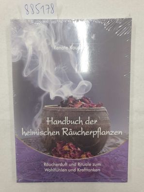 Handbuch der heimischen Räucherpflanzen: