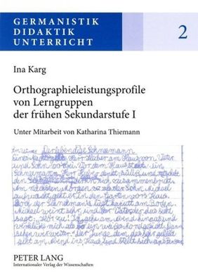 Karg, Ina: Orthographieleistungsprofile von Lerngruppen der frühen Sekundarstufe I: B