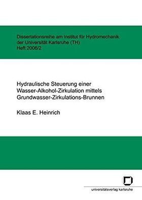 Heinrich, Klaas E.: Hydraulische Steuerung einer Wasser-Alkohol-Zirkulation mittels G