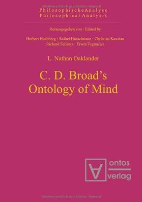 Oaklander, L. Nathan: C. D. Broad's ontology of mind.