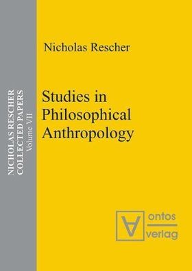 Rescher, Nicholas: Rescher, Nicholas: Collected papers; Teil: Vol. 7., Studies in phi