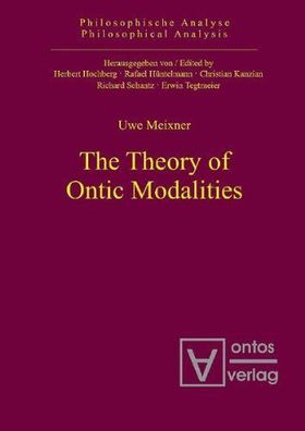 Meixner, Uwe: The theory of ontic modalities.