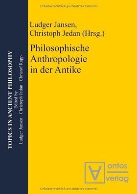 Jansen, Ludger (Herausgeber) und Christoph (Herausgeber) Jedan: Philosophische Anthro