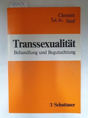 Transsexualität: Behandlung und Begutachtung :