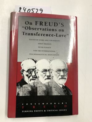 Fonagy, Peter, Ethel Spector Person and Aiban Hagelin: On Freud's: "Observations on T